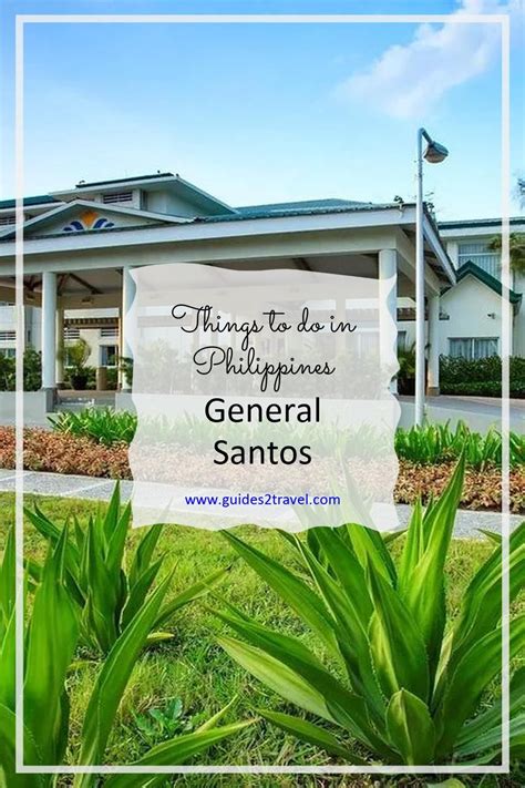Ultimate Guide General Santos 20 Best things to do.